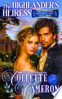 The Highlander's Heiress: A Passionate Enemies to Lovers Second Chance Scottish Highlander Mystery Romance book cover