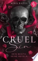 Cruel Sin – Sein Besitz, seine Regeln | Enemies to Lovers Dark Mafia Romance book cover